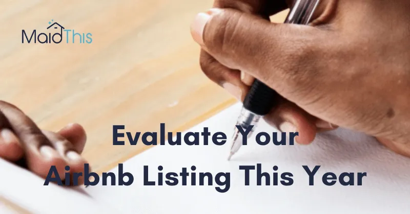 Evaluate Your Airbnb Listing at the end of the year from MaidThis.com