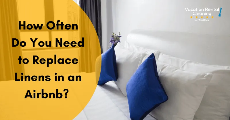 replace linens airbnb vacation rental