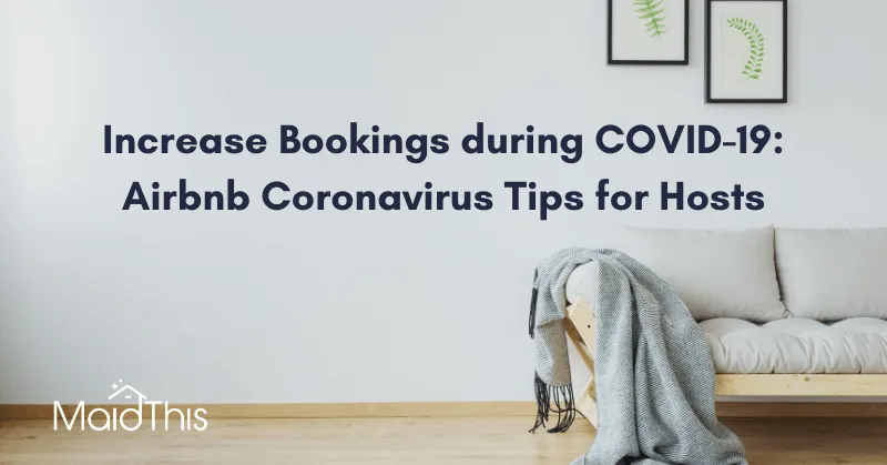 Increase Bookings during COVID-19: Airbnb Coronavirus Tips for Hosts