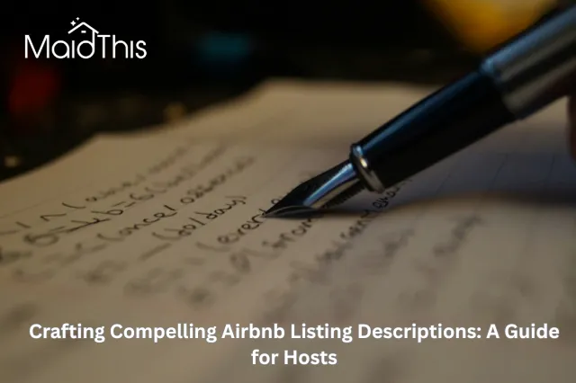 Crafting the Perfect Property Description to Attract Guests